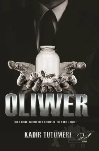 Olıwer – Kadir Tutumeri – Dls Yayınları kitap kapağı