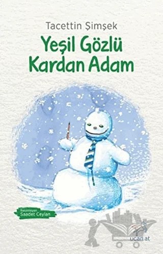 Yeşil Gözlü Kardan Adam – Tacettin Şimşek – Uçan At Yayınları kitap kapağı