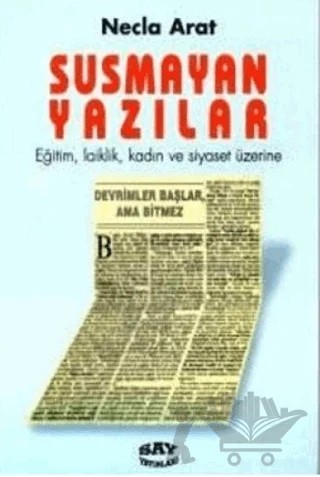 Susmayan Yazılar – Necla Arat – Say Yayınları kitap kapağı