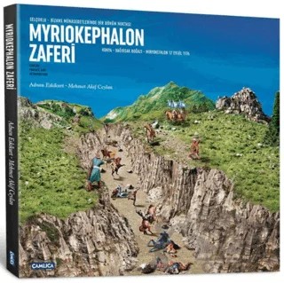 Myriokephalon Zaferi – Adnan Eskikurt, Mehmet Akif Ceylan – Çamlıca Basım Yayın kitap kapağı