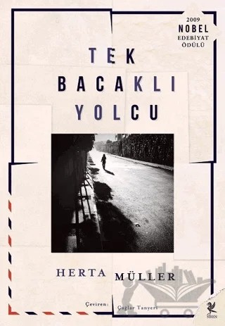 Tek Bacaklı Yolcu – Herta Müller – Siren Yayınları kitap kapağı