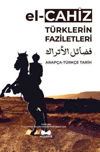 Türklerin Faziletleri Arapça - Türkçe Tarih – Ebu Osman el-Cahız – Muarrib kitap kapağı