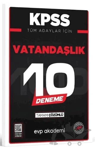 KPSS Tüm Adaylar İçin Vatandaşlık 10 Deneme Tamamı Çözümlü – Kolektif – EVP Akademi kitap kapağı