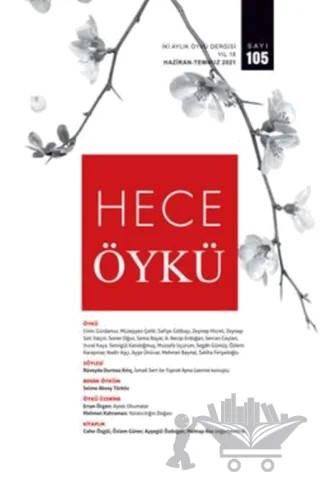 Hece Öykü İki Aylık Öykü Dergisi Sayı: 105 Haziran - Temmuz 2021 – Hece Dergisi kitap kapağı