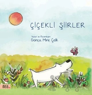 Çiçekli Şiirler – Gonca Mine Çelik – Mea Kitap kitap kapağı
