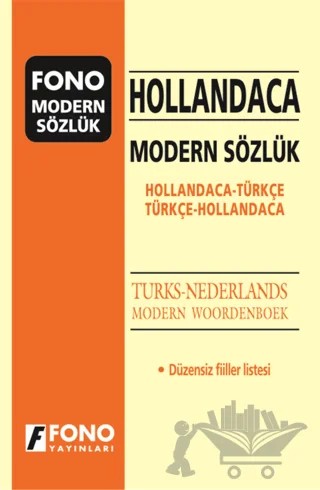 Hollandaca Modern Sözlük (Hollandaca / Türkçe – Türkçe / Hollandaca) – Kolektif – Fono Yayınları kitap kapağı