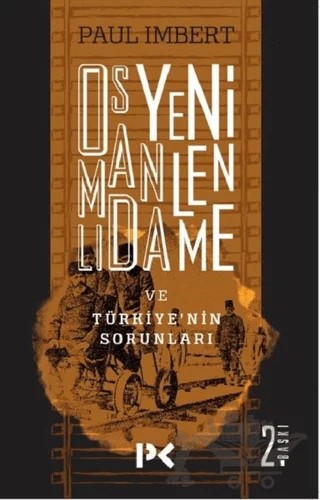 Osmanlı’da Yenilenme ve Türkiye’nin Sorunları – Paul Imbert – Profil Kitap kitap kapağı