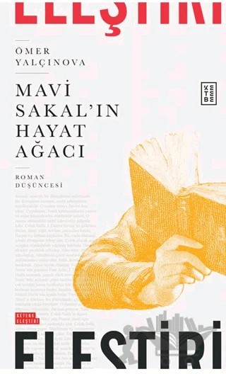 Mavi Sakal’ın Hayat Ağacı – Ömer Yalçınova – Ketebe Yayınları kitap kapağı