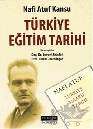 Türkiye Eğitim Tarihi – Nâfi Atuf Kansu – Maya Akademi Yayınları kitap kapağı