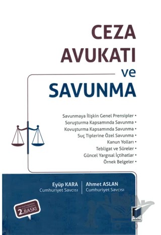 Ceza Avukatı ve Savunma – Eyüp Kara, Ahmet Aslan – Adalet Yayınevi kitap kapağı