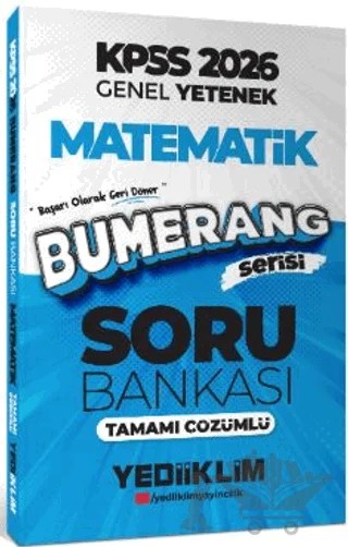 2026 KPSS Genel Yetenek Bumerang Matematik Tamamı Çözümlü Soru Bankası – Kollektif – Yediiklim Yayınları kitap kapağı
