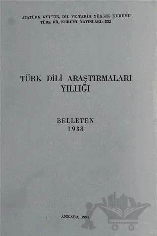 Türk Dili Araştırmaları Yıllığı - Belleten 1988 – Kolektif – Türk Dil Kurumu Yayınları kitap kapağı