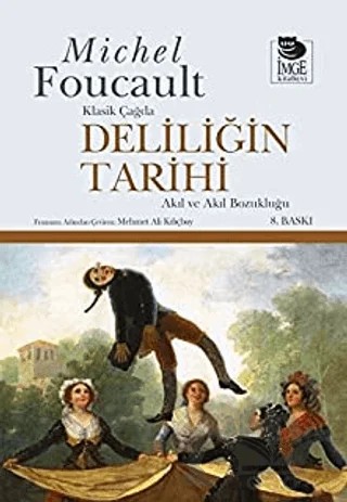 Deliliğin Tarihi – Michel Foucault – İmge Kitabevi Yayınları kitap kapağı