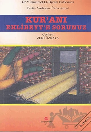 Kur’anı Ehli Beyt’e Sorunuz – Muhammed Et-Tiycani Es-semavi – Can Yayınları (Ali Adil Atalay) kitap kapağı