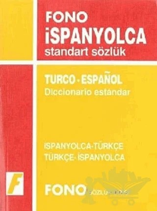 İspanyolca / Türkçe - Türkçe / İspanyolca Standart Sözlük – Birsen Çankaya – Fono Yayınları kitap kapağı