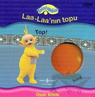 Teletubbies Laa-Laa’nın Topu – Kolektif – İş Bankası Kültür Yayınları kitap kapağı
