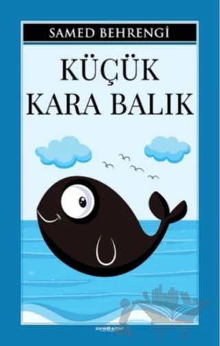 Küçük Kara Balık – Samed Behrengi – Sıfır6 Yayınevi kitap kapağı