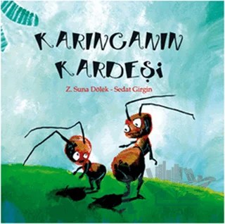 Karıncanın Kardeşi – Z. Suna Dölek – Tudem Yayınları kitap kapağı