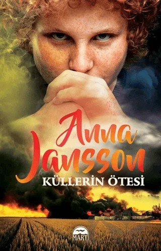 Küllerin Ötesi – Anna Jansson – Martı Yayınları kitap kapağı