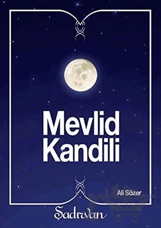 Mevlid Kandili – Ali Sözer – Şadırvan Yayınları kitap kapağı