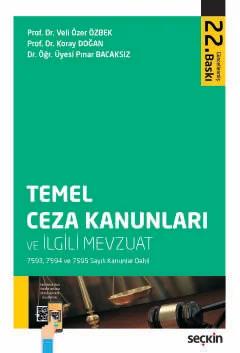 Temel Ceza Kanunları ve İlgili Mevzuat