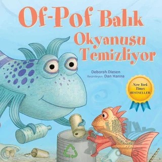 Of-Pof Balık - Okyanusu Temizliyor – Deborah Diesen – Martı Çocuk Yayınları kitap kapağı