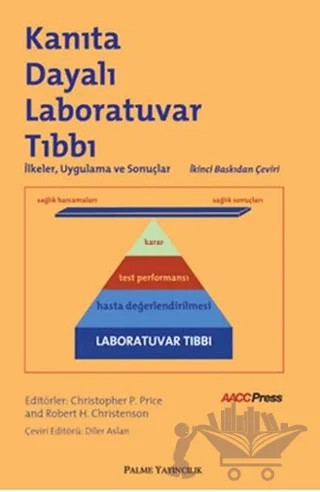 Kanıta Dayalı Laboratuvar Tıbbı – Kolektif – Palme Yayıncılık kitap kapağı