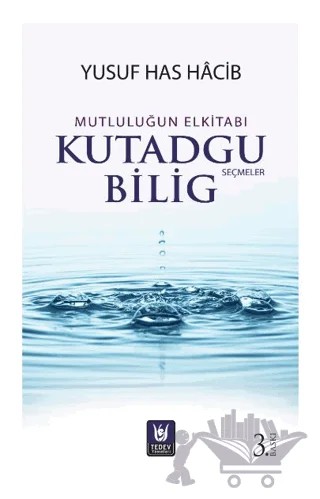 Mutluluğun El Kitabı Kutadgu Bilig – Yusuf Has Hacib – Tedev Yayınları kitap kapağı
