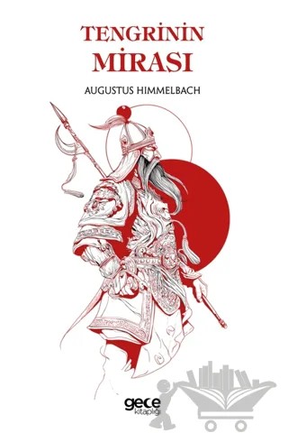 Tengrinin Mirası – Augustus Himmelbach – Gece Kitaplığı kitap kapağı