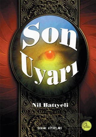 Son Uyarı – Nil Batıyeli – Sokak Kitapları Yayınları kitap kapağı