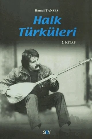 Halk Türküleri 2. Kitap – Hamdi Tanses – Say Yayınları kitap kapağı