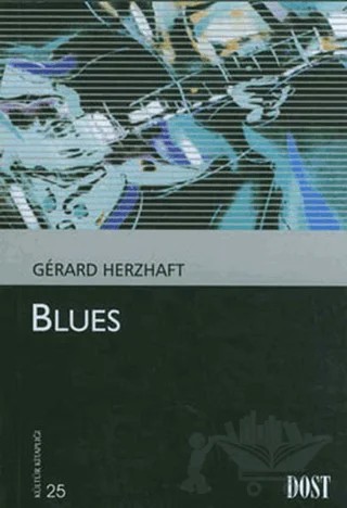 Blues – Gerard Herzhaft – Dost Kitabevi Yayınları kitap kapağı