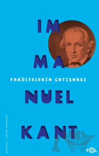 Fakültelerin Çatışması – Immanuel Kant – Fol Kitap kitap kapağı
