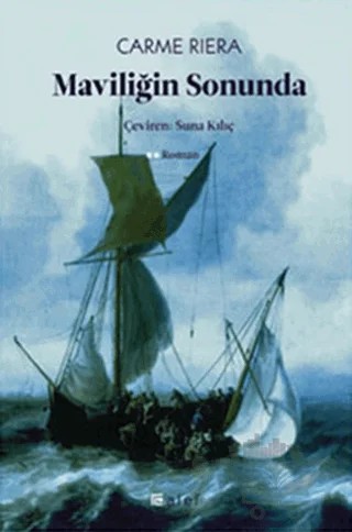 Maviliğin Sonunda – Carme Riera – Alef Yayınevi kitap kapağı