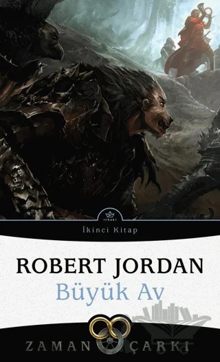 Zaman Çarkı 2. Cilt: Büyük Av – Robert Jordan – İthaki Yayınları kitap kapağı