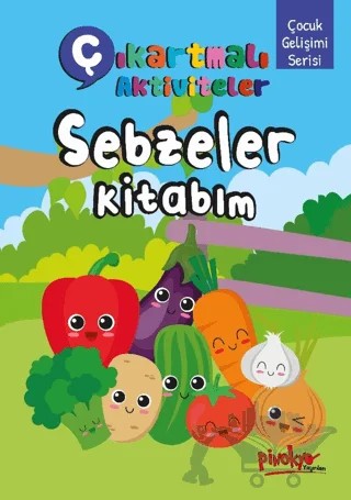 Çıkartmalı Aktiviteler Sebzeler Kitabım – Buçe Dayı – Pinokyo Yayınları kitap kapağı