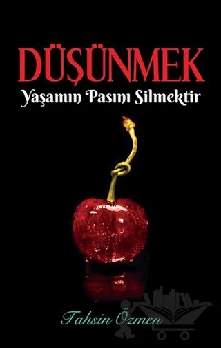 Düşünmek Yaşamın Pasını Silmektir – Tahsin Özmen – Karina Yayınevi kitap kapağı
