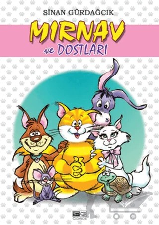 Mırnav ve Dostları – Sinan Gürdağcık – Presstij Kitap kitap kapağı
