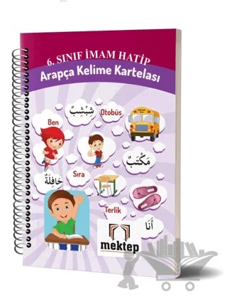 6. Sınıf İmam Hatip Arapça Kelime Kartelası – Kadir Güneş – Mektep Yayınları kitap kapağı