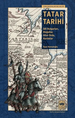 Tatar Tarihi – İlyas Kemaloğlu – Ötüken Neşriyat kitap kapağı