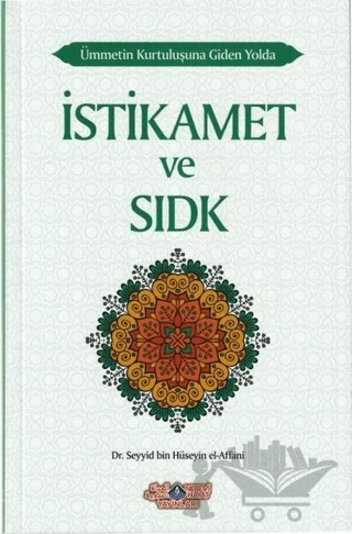 İstikamet ve Sıdk – Seyyid Bin Hüseyin El-Affani – Nebevi Hayat Yayınları kitap kapağı