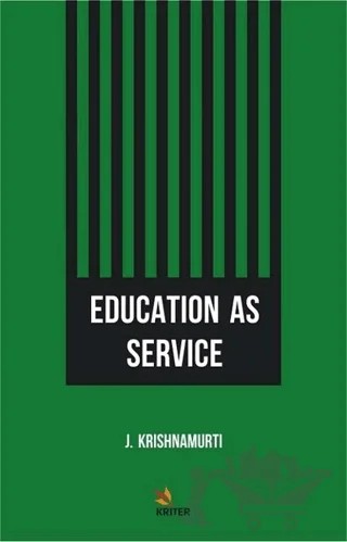 Education as Service – J. Krishnamurti – Kriter Yayınları kitap kapağı