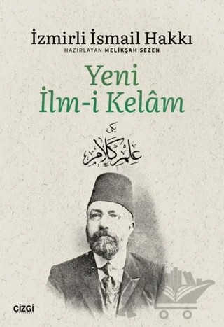 Yeni İlm-i Kelam – İzmirli İsmail Hakkı – Çizgi Kitabevi Yayınları kitap kapağı