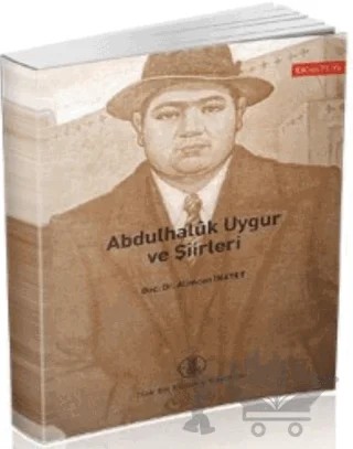 Abdulhaluk Uygur ve Şiirleri – Alimcan İnayet – Türk Dil Kurumu Yayınları kitap kapağı