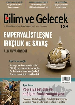 Bilim ve Gelecek Dergisi Sayı: 138 – Bilim ve Gelecek Dergisi Yayınları kitap kapağı