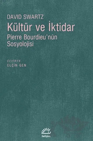 Kültür ve İktidar – David Swartz – İletişim Yayınevi kitap kapağı