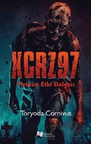 XCRZ97 - Virüsün Etki Dalgası – Toryoda Cornivus – Karina Yayınevi kitap kapağı