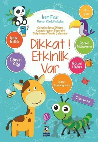 Dikkat! Etkinlik Var (4+ Yaş) – İrem Fırat – Derin Yayınları kitap kapağı