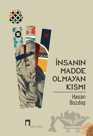 İnsanın Madde Olmayan Kısmı – Hasan Bozdaş – Dergah Yayınları kitap kapağı
