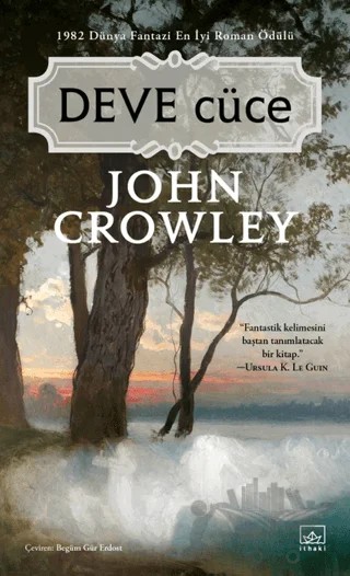Deve Cüce – John Crowley – İthaki Yayınları kitap kapağı